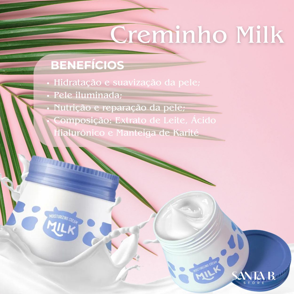 Creminho Milk - Hidratação Facial Profunda